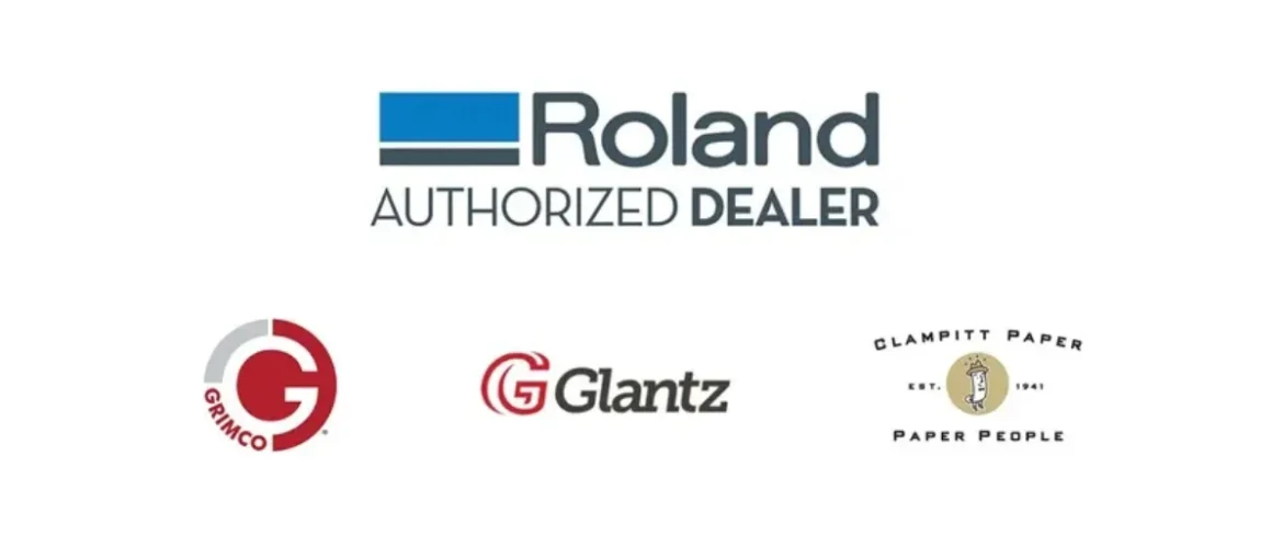 Roland DGA Adds Grimco, Glantz & Clampitt as Dealers Roland DGA Adds Grimco, Glantz & Clampitt as Dealers