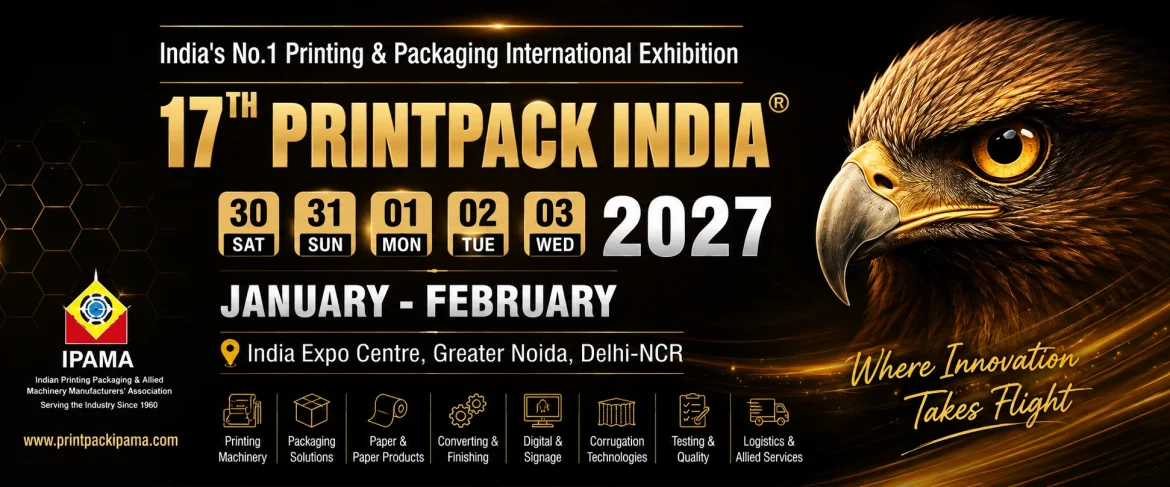 IPAMA Announces 17th PRINTPACK INDIA Exhibition for January 2027