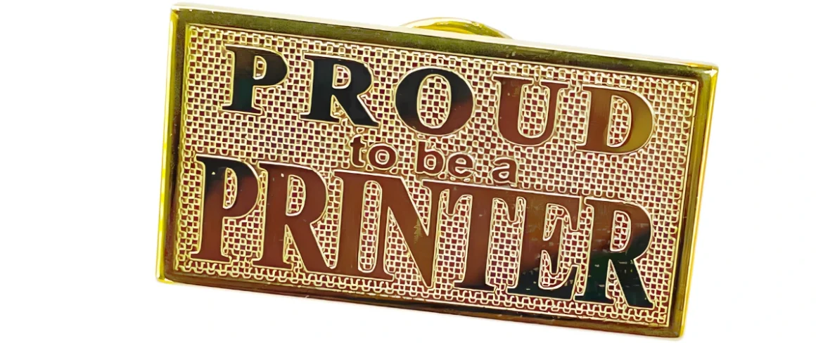Proud to Be a Printer: A Global Rallying Cry That Elevated an Industry
