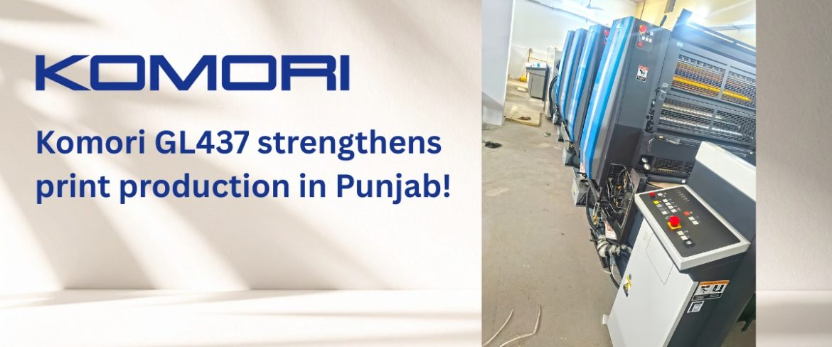 Komori GL437 strengthens print production in Punjab!